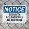 Signmission Security All Bags Will Be Checked OSHA Notice Sign, Plastic, 10in W x 7in L, 2PK OS-2PACK-NS-P-710-L-18269 - alternate 2